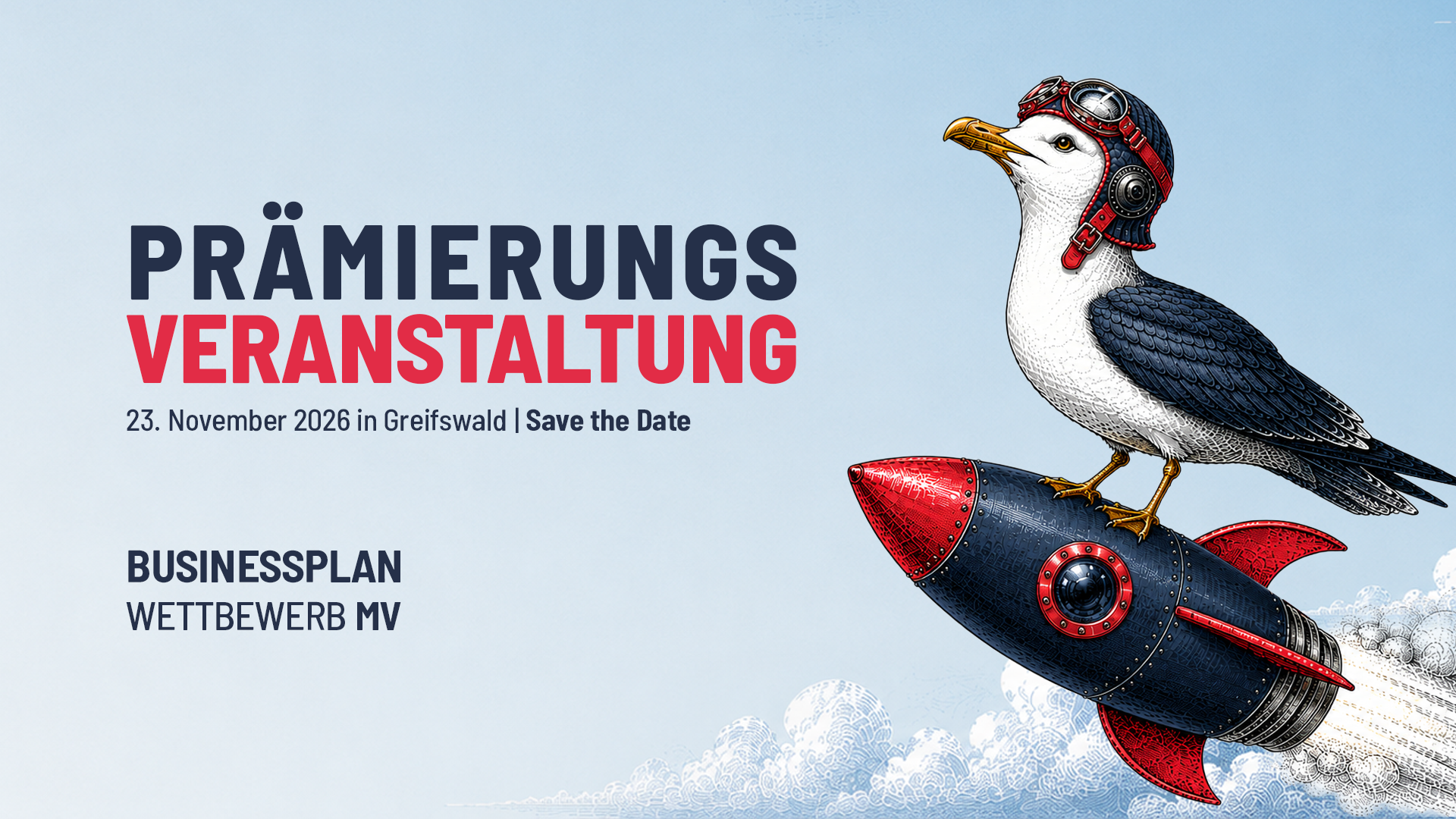 Prämierungsveranstaltung Businessplanwettbewerb MV am 23. November 2026 in Greifswald – illustrierte Möwe mit Fliegerkappe auf einer Rakete.